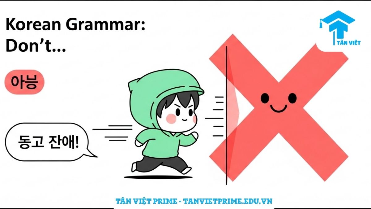 Hình ảnh minh họa giải thích ngữ pháp V-지 마세요, mô tả một nhân vật chibi dễ thương bị ngăn lại bởi dấu 'X' đỏ, làm rõ khái niệm "Đừng làm gì đó" trong tiếng Hàn (ví dụ: 가지 마세요 - Đừng đi).