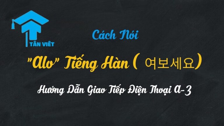Cách Nói “Alo” Tiếng Hàn (여보세요): Hướng Dẫn Giao Tiếp Điện Thoại A-Z