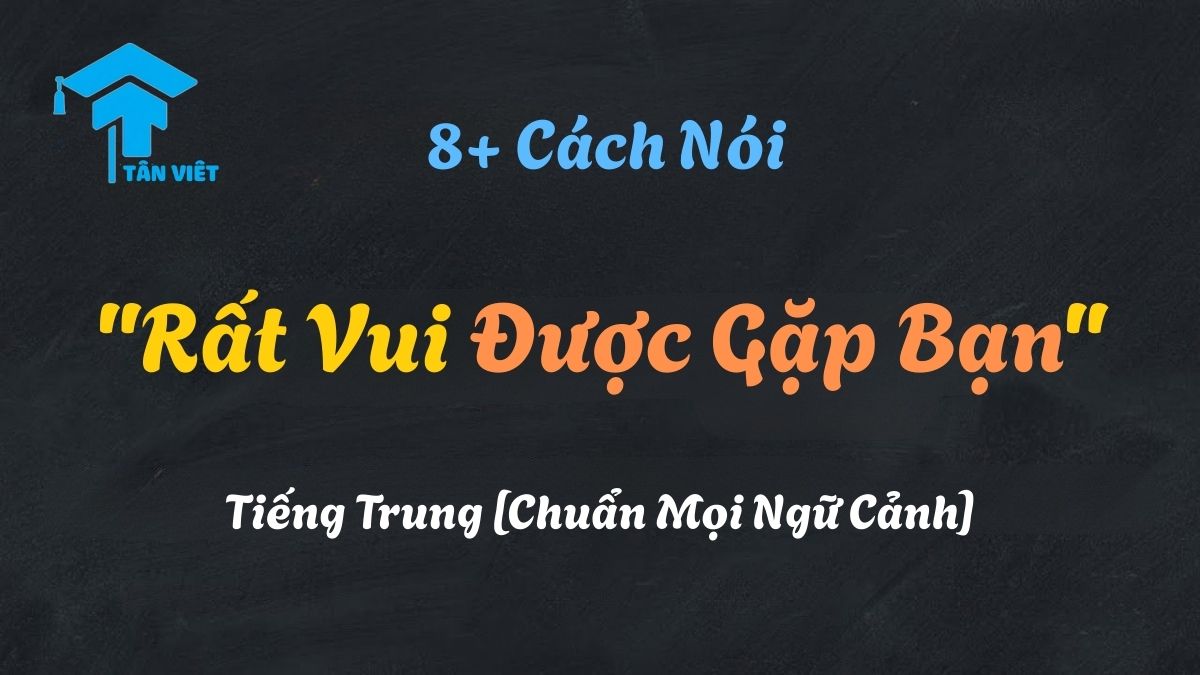 Hướng dẫn cách nói "Rất vui được gặp bạn" tiếng Trung qua hình ảnh hai người làm quen.